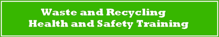 Waste and Recycling Health and Safety Training